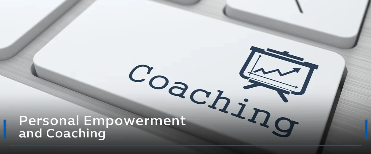 Personal Empowerment and Coaching